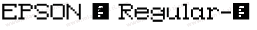 EPSON 行書体M Regular字体转换